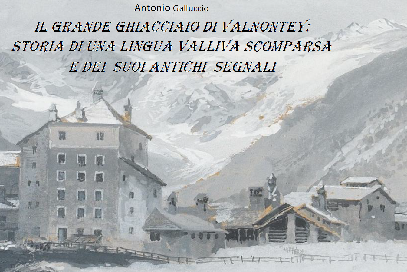 Il grande ghiacciaio di Valnontey